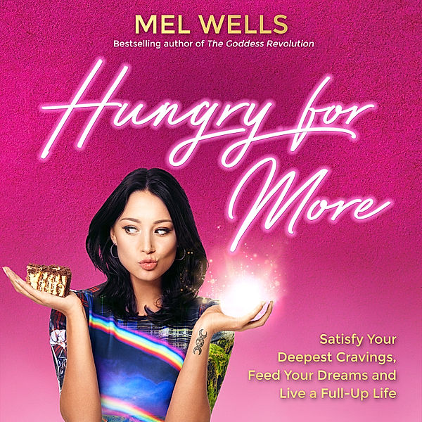 Hungry for More, Mel Wells