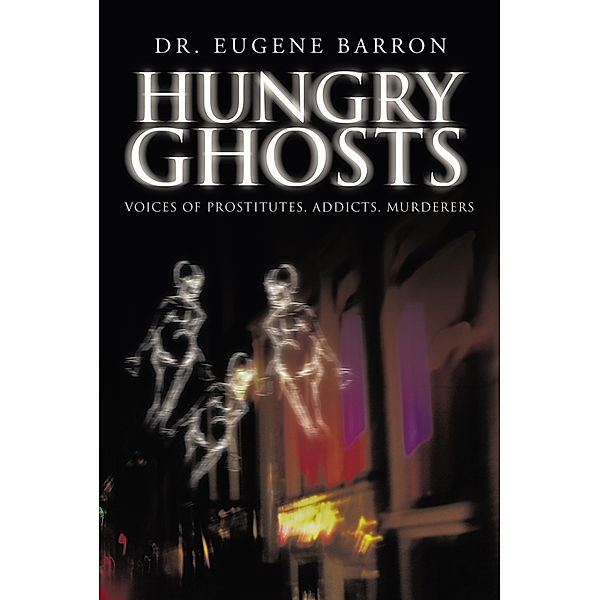 Hungry Ghosts, Dr. Eugene Barron