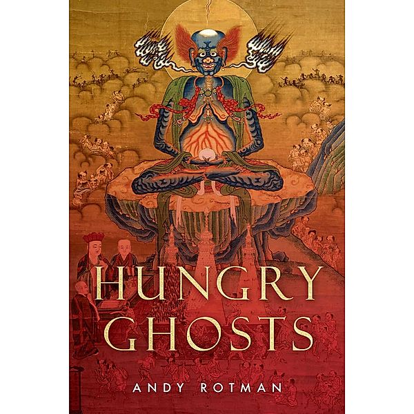 Hungry Ghosts, Andy Rotman