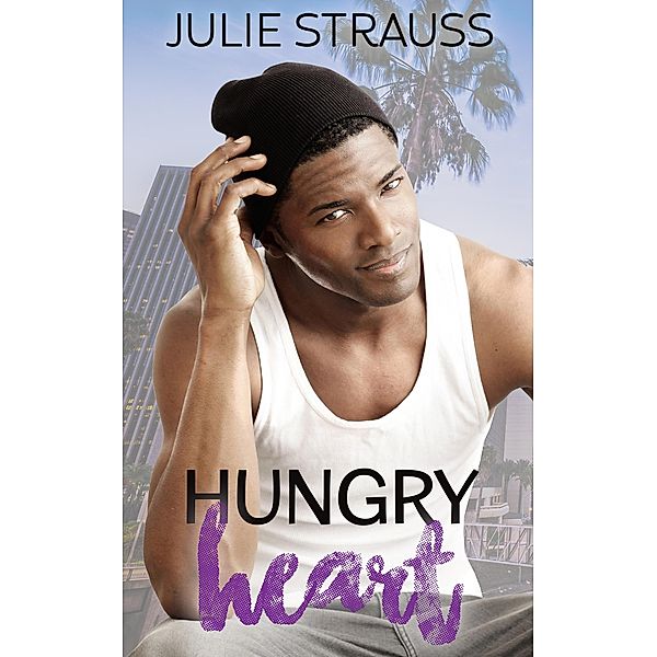Hungry Heart (The Chefs in Love Series) / The Chefs in Love Series, Julie Strauss