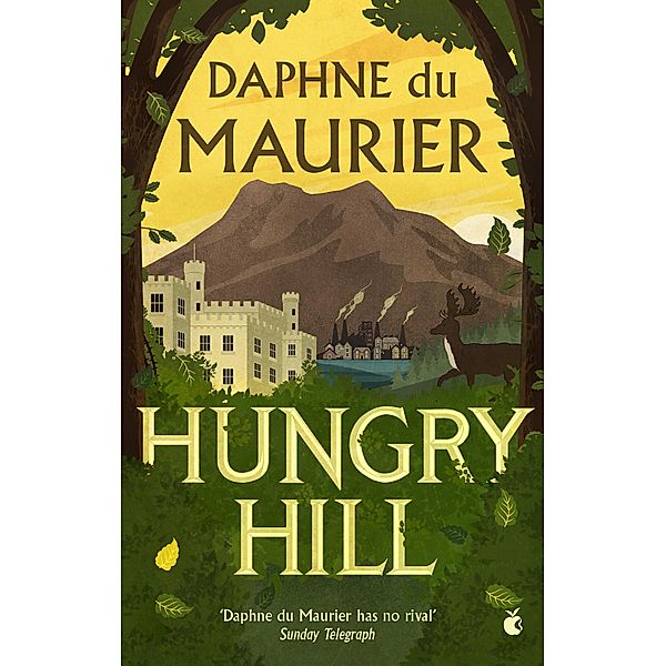 Hungry Hill / Virago Modern Classics Bd.115, Daphne Du Maurier
