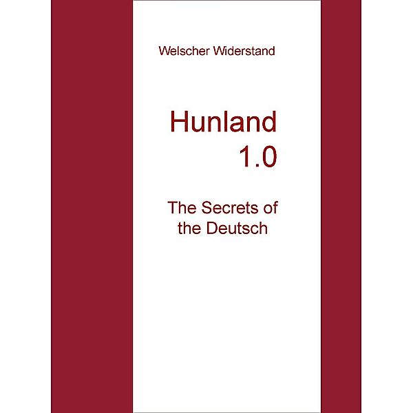 Hunland - The Secrets of the Deutsch