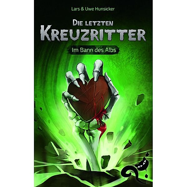 Hunsicker, U: letzten Kreuzritter, Uwe Hunsicker, Lars Hunsicker