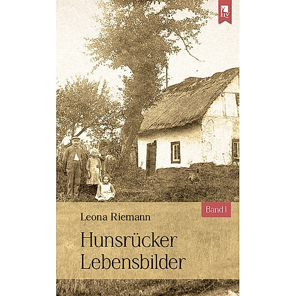 Hunsrücker Lebensbilder, Leona Riemann