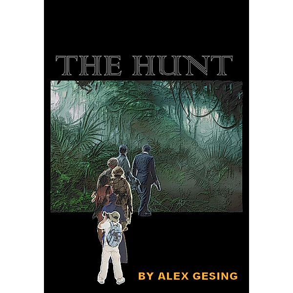 Hunt / Alex Gesing, Alex Gesing