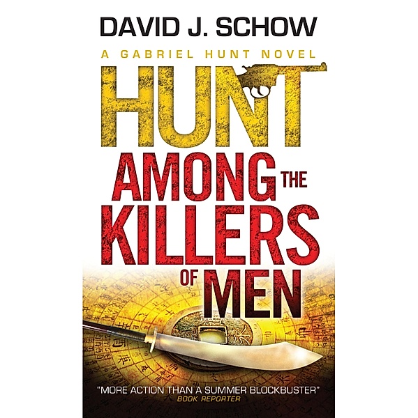 Hunt Among the Killers of Men / Gabriel Hunt Bd.5, David J. Schow