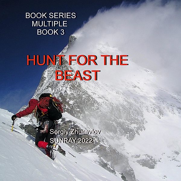 Hunt For The Beast / Multiple Bd.3, Sergiy Zhuravlov