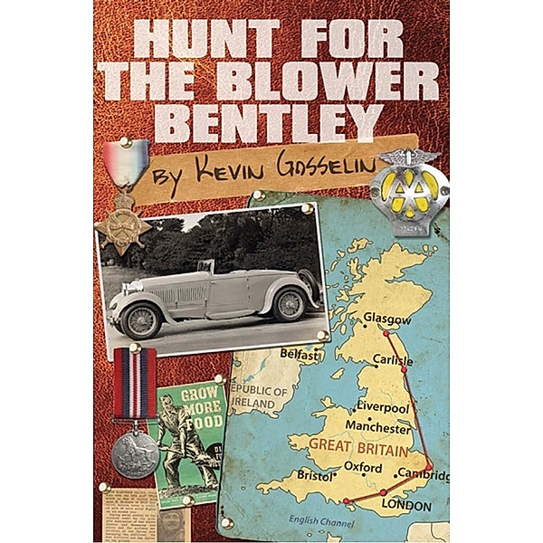 Hunt For The Blower Bentley / Andrews UK, Kevin Gosselin