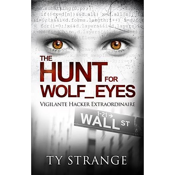 Hunt for Wolf_Eyes, Ty Strange