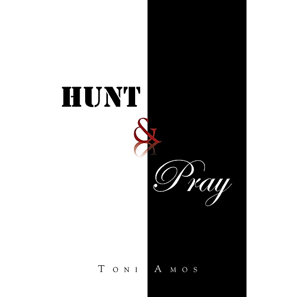 Hunt & Pray, Toni Amos