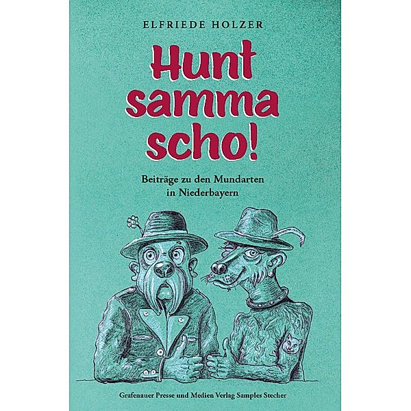 Hunt samma scho!, Elfriede Holzer