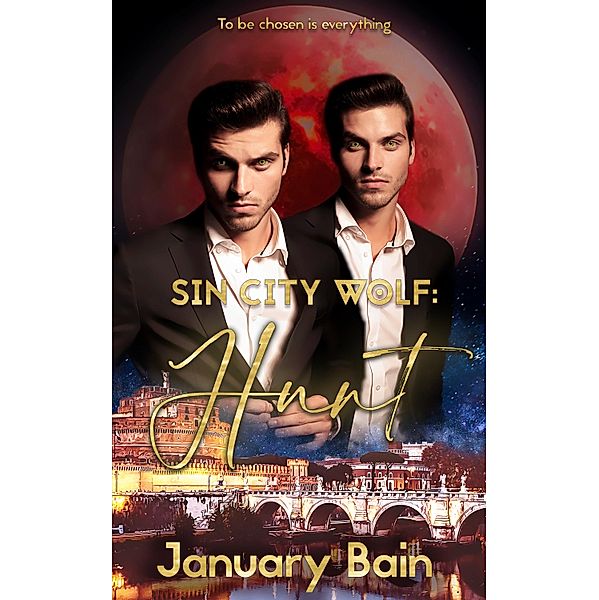 Hunt / Sin City Wolf Bd.2, January Bain