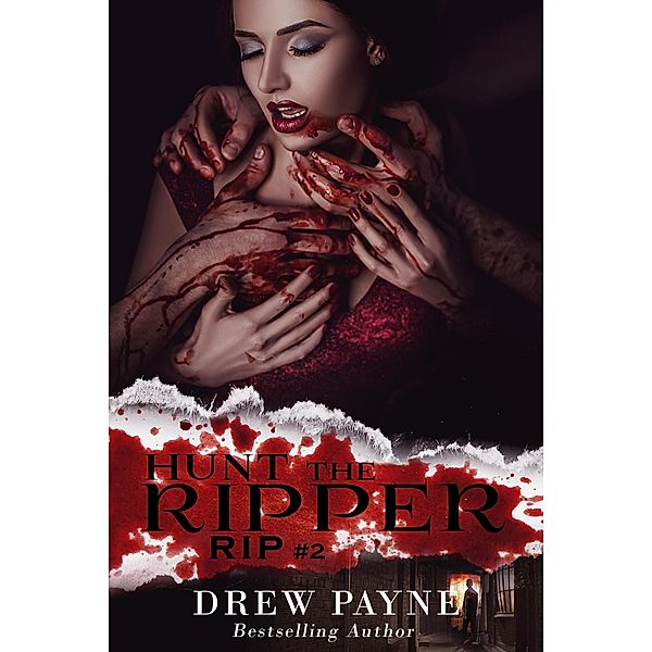 Hunt the Ripper / RIP, Drew Payne