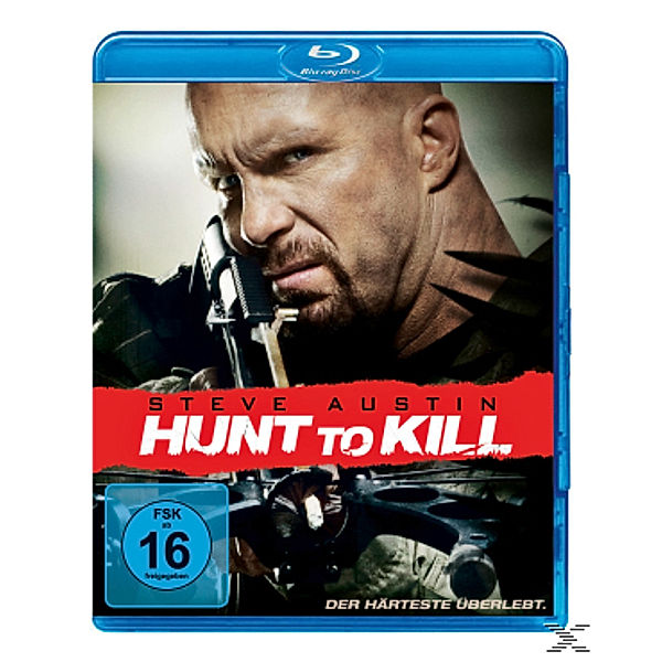 Hunt To Kill, Steve Austin, Gil Bellows, Gary Daniels, Eric Roberts