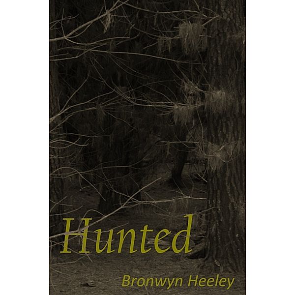 Hunted, Bronwyn Heeley