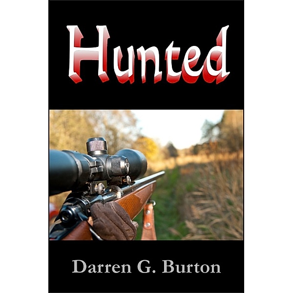 Hunted, Darren G. Burton
