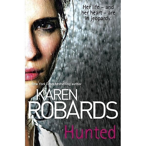 Hunted, Karen Robards