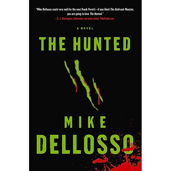 Hunted, Mike Dellosso