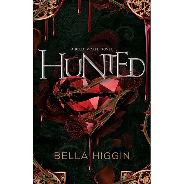 Hunted, Bella Higgin