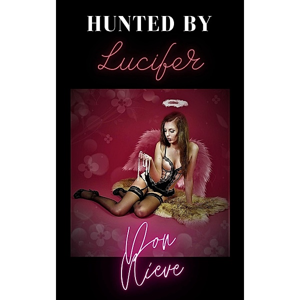 Hunted by Lucifer, Don Nieve