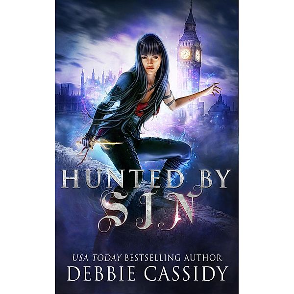 Hunted by Sin (The Gatekeeper Series, #2) / The Gatekeeper Series, Debbie Cassidy