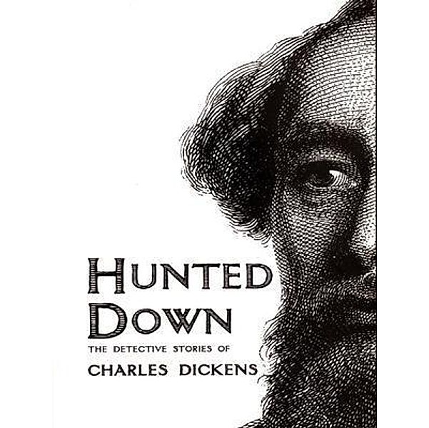 Hunted Down / Spartacus Books, Charles Dickens