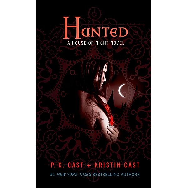 Hunted / House of Night Novels Bd.5, P. C. Cast, Kristin Cast