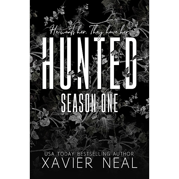 Hunted / Hunted, Xavier Neal