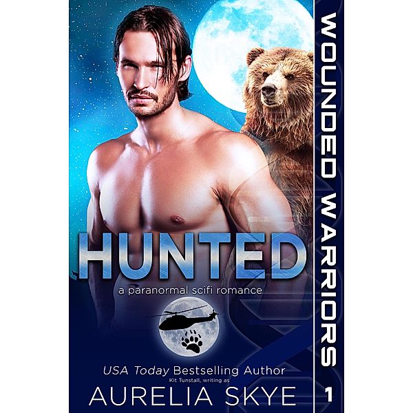 Hunted (Wounded Warriors) / Wounded Warriors, Aurelia Skye