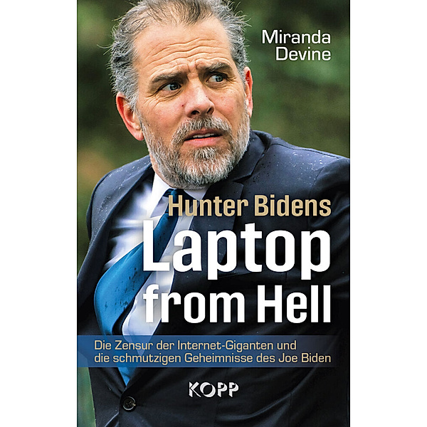 Hunter Bidens Laptop from Hell, Miranda Devine