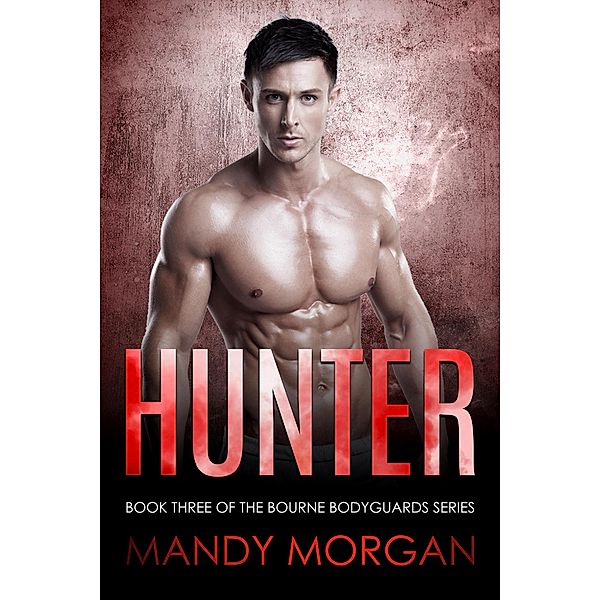 Hunter (Bourne Bodyguards 3), Mandy Morgan