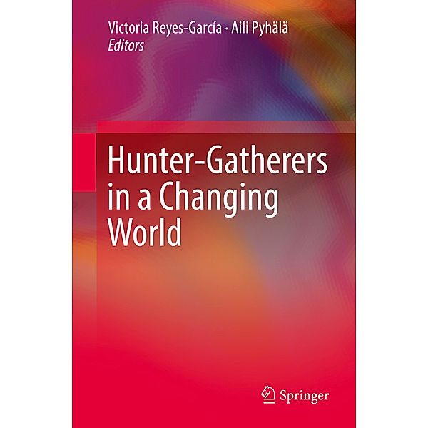 Hunter-gatherers in a Changing World