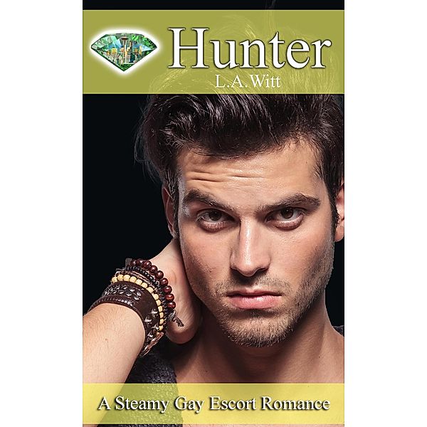 Hunter (Gentlemen of the Emerald City, #6) / Gentlemen of the Emerald City, L. A. Witt