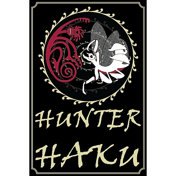 Hunter Haku / Hunter Haku, Juan Arbelaez