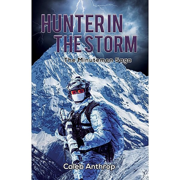 Hunter in the Storm, Caleb Anthrop