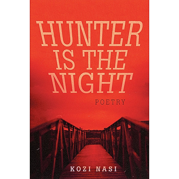 Hunter Is the Night, Kozi Nasi