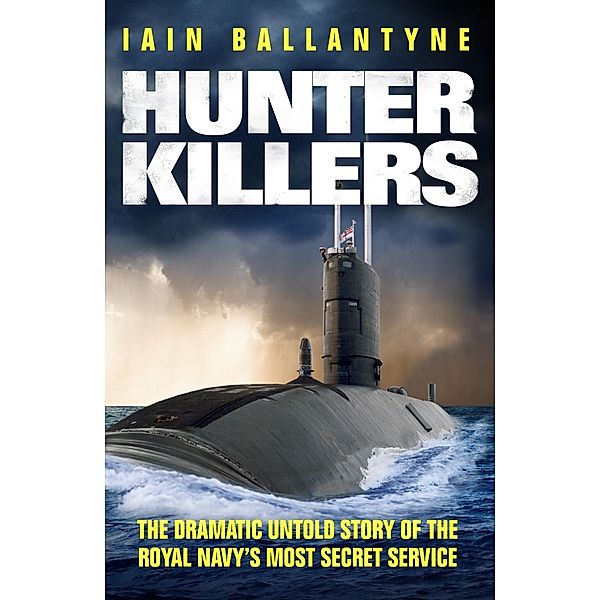 Hunter Killers, Iain Ballantyne