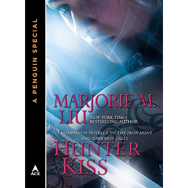 Hunter Kiss / A Hunter Kiss Novel, Marjorie M. Liu
