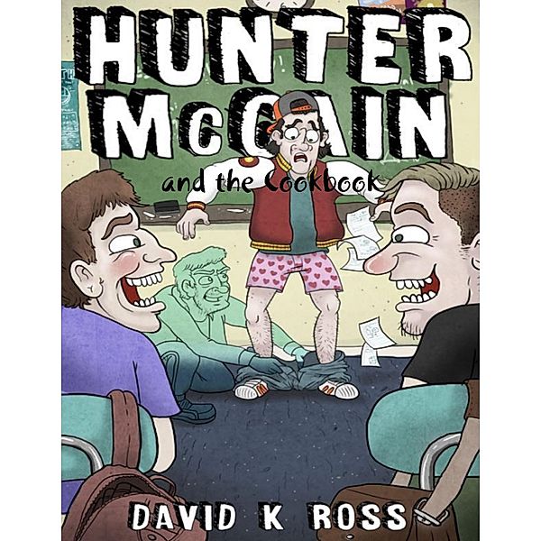 Hunter Mccain and the Cookbook, David Ross
