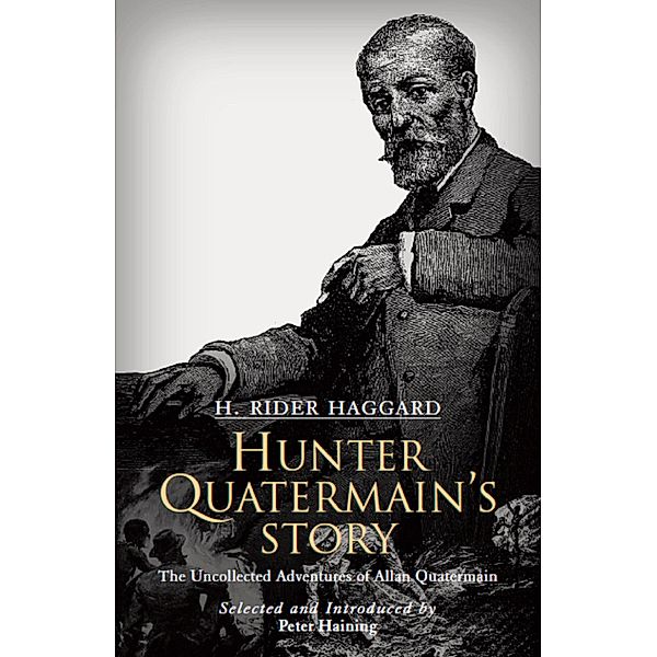 Hunter Quatermain's Story, H. Rider Haggard