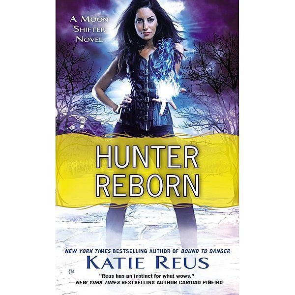 Hunter Reborn / Moon Shifter Series Bd.5, Katie Reus