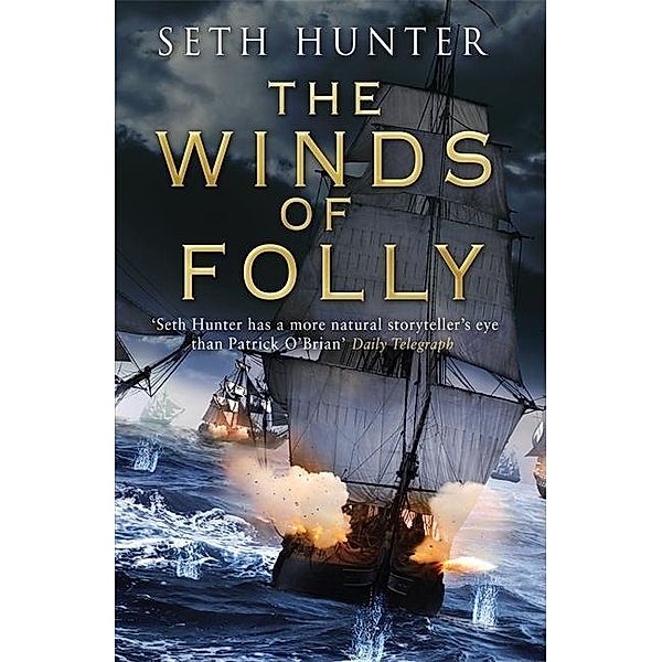 Hunter, S: Winds of Folly, Seth Hunter