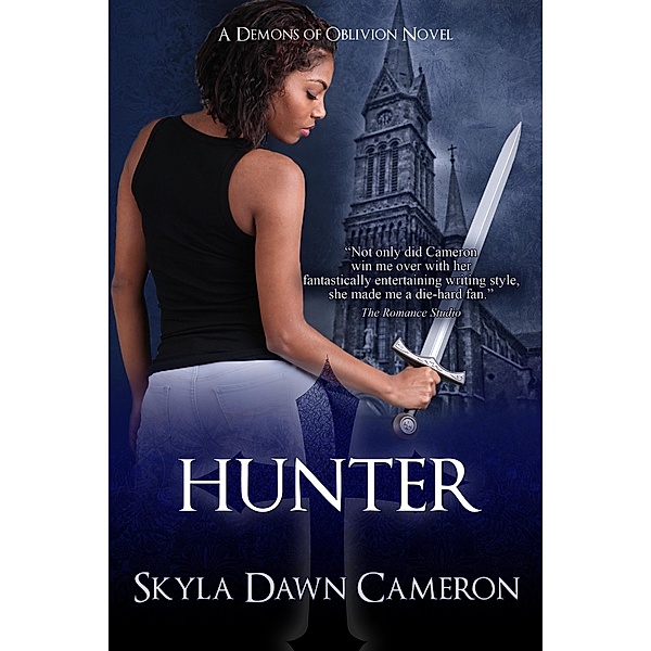 Hunter / Skyla Dawn Cameron, Skyla Dawn Cameron