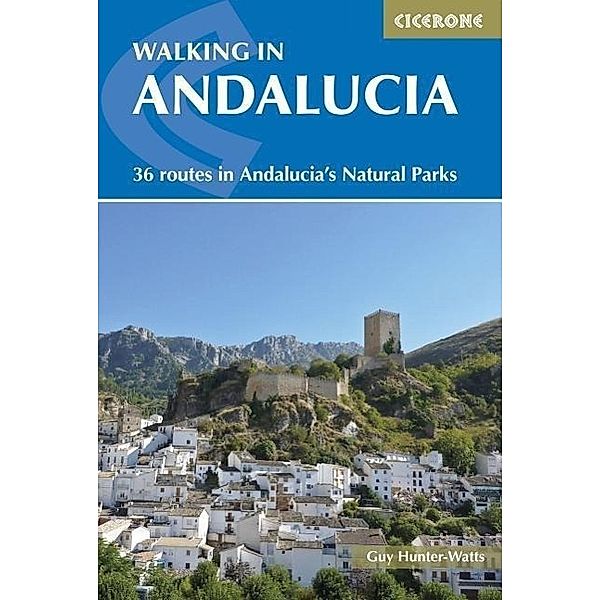 Hunter-Watts, G: Walking in Andalucia, Guy Hunter-Watts