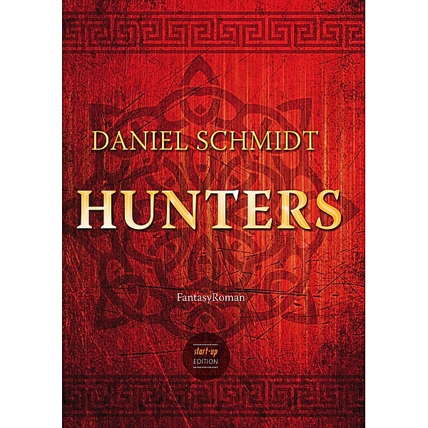 Hunters, Daniel Schmidt