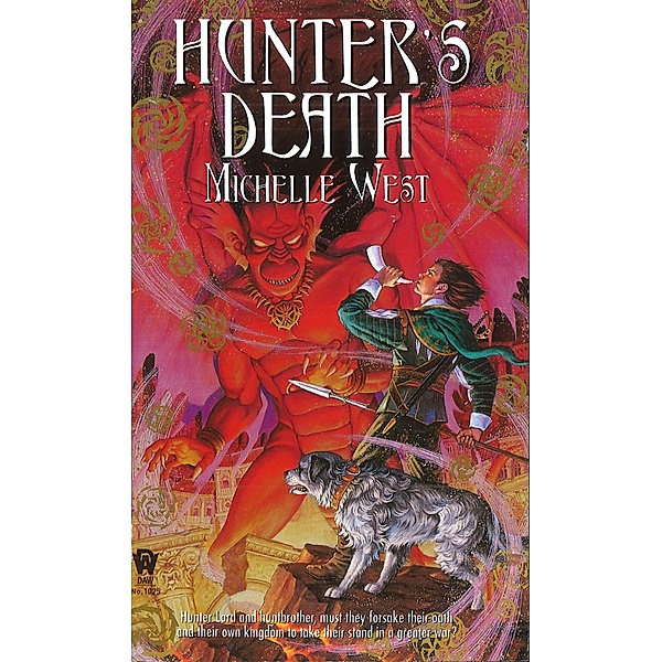 Hunter's Death / Sacred Hunt Bd.2, Michelle West