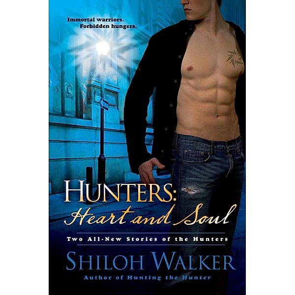 Hunters: Heart and Soul / The Hunters Bd.2, Shiloh Walker