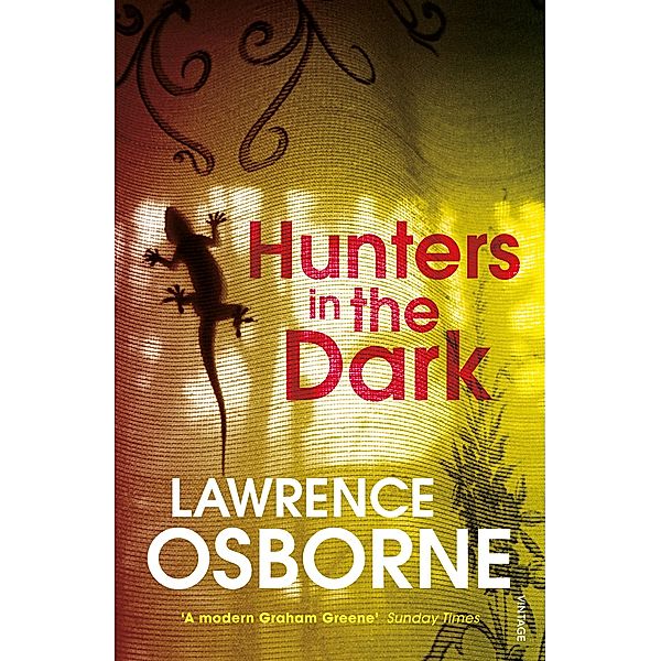 Hunters in the Dark, Lawrence Osborne