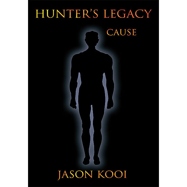 Hunter's Legacy, Jason Earl Kooi