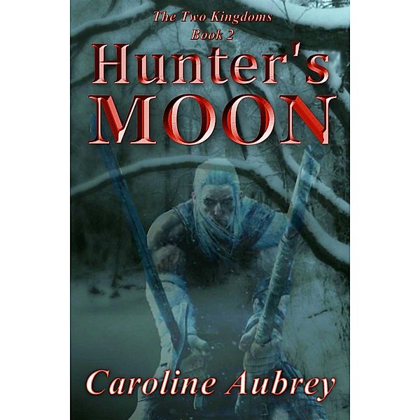 Hunter's Moon, Caroline Aubrey